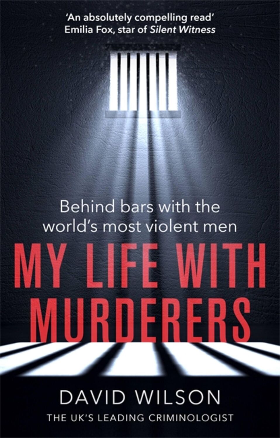 Cover: 9780751574135 | My Life with Murderers | Behind Bars with the World's Most Violent Men