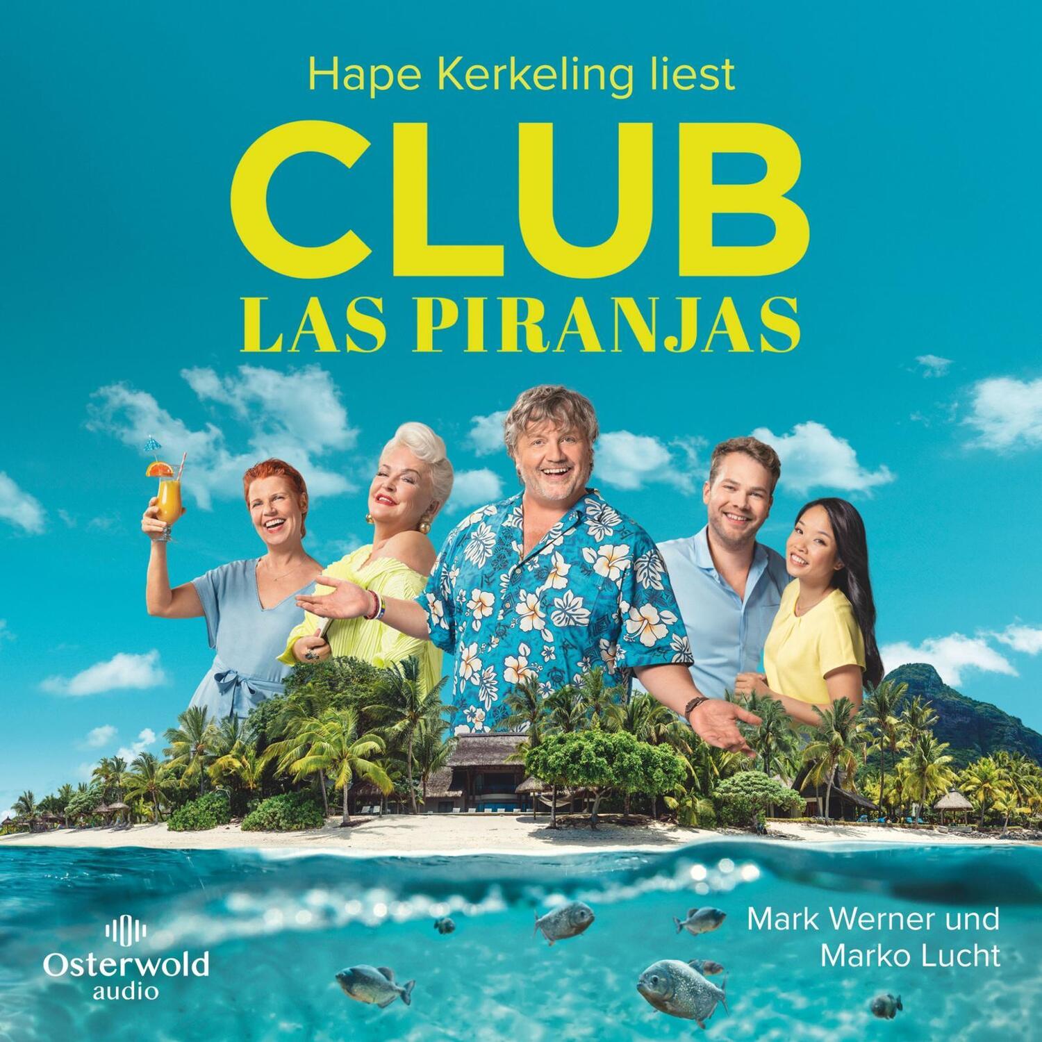 Cover: 9783869525532 | Club Las Piranjas | Mark Werner (u. a.) | Audio-CD | 4 Audio-CDs