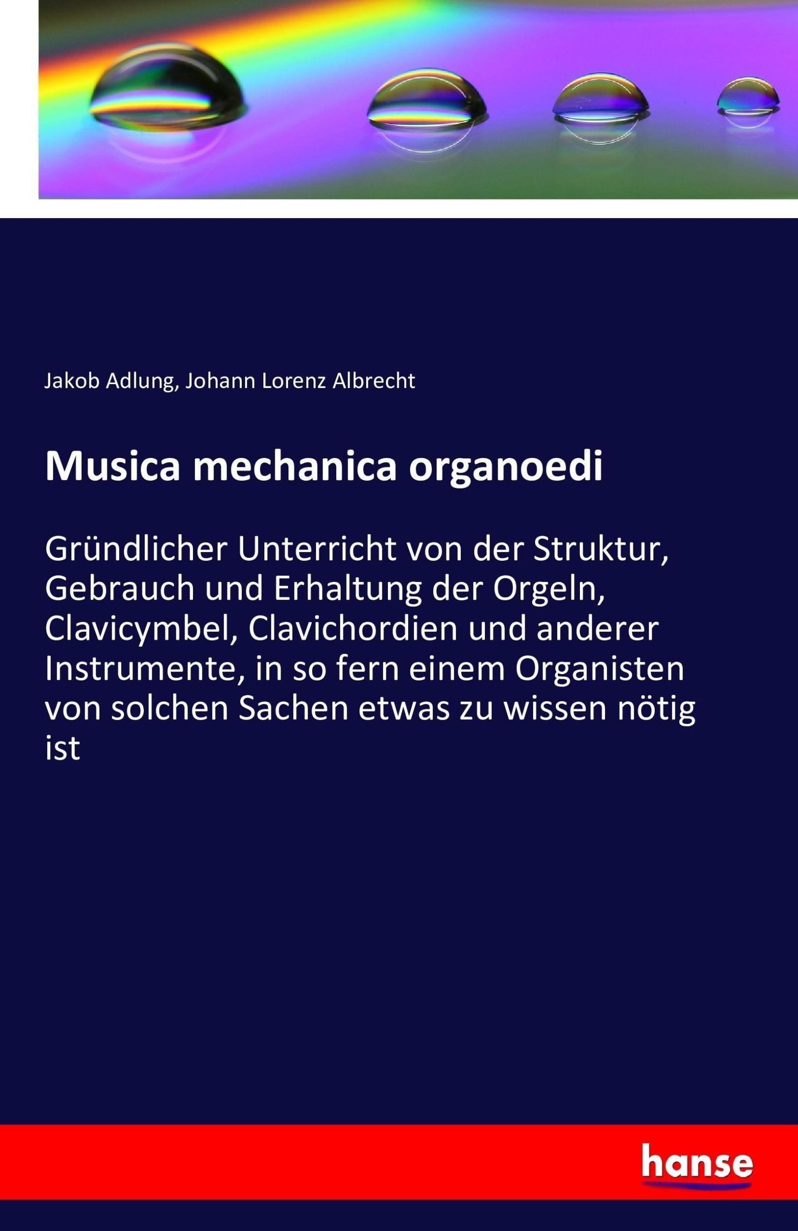 Cover: 9783741168420 | Musica mechanica organoedi | Jakob Adlung (u. a.) | Taschenbuch | 2016