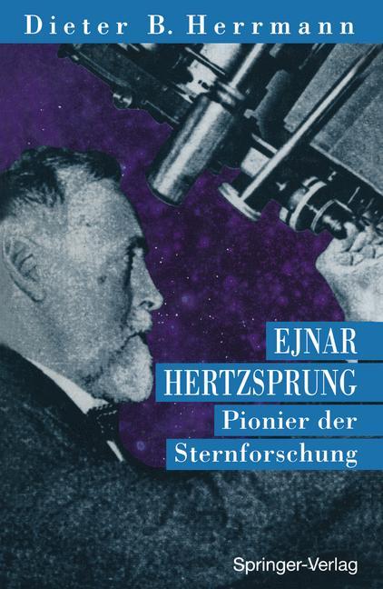 Cover: 9783642788130 | Ejnar Hertzsprung | Pionier der Sternforschung | Dieter B. Herrmann