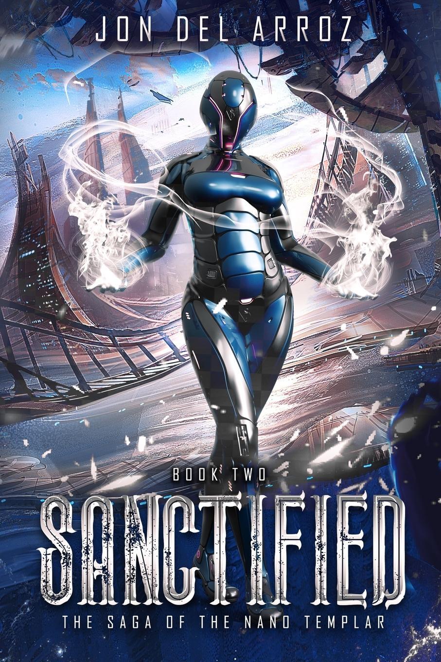 Cover: 9781951837570 | Sanctified | Jon Del Arroz | Taschenbuch | Paperback | Englisch | 2024