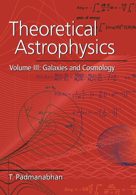 Cover: 9780521566308 | Theoretical Astrophysics | Volume 3 | T. R. Padmanabhan | Taschenbuch