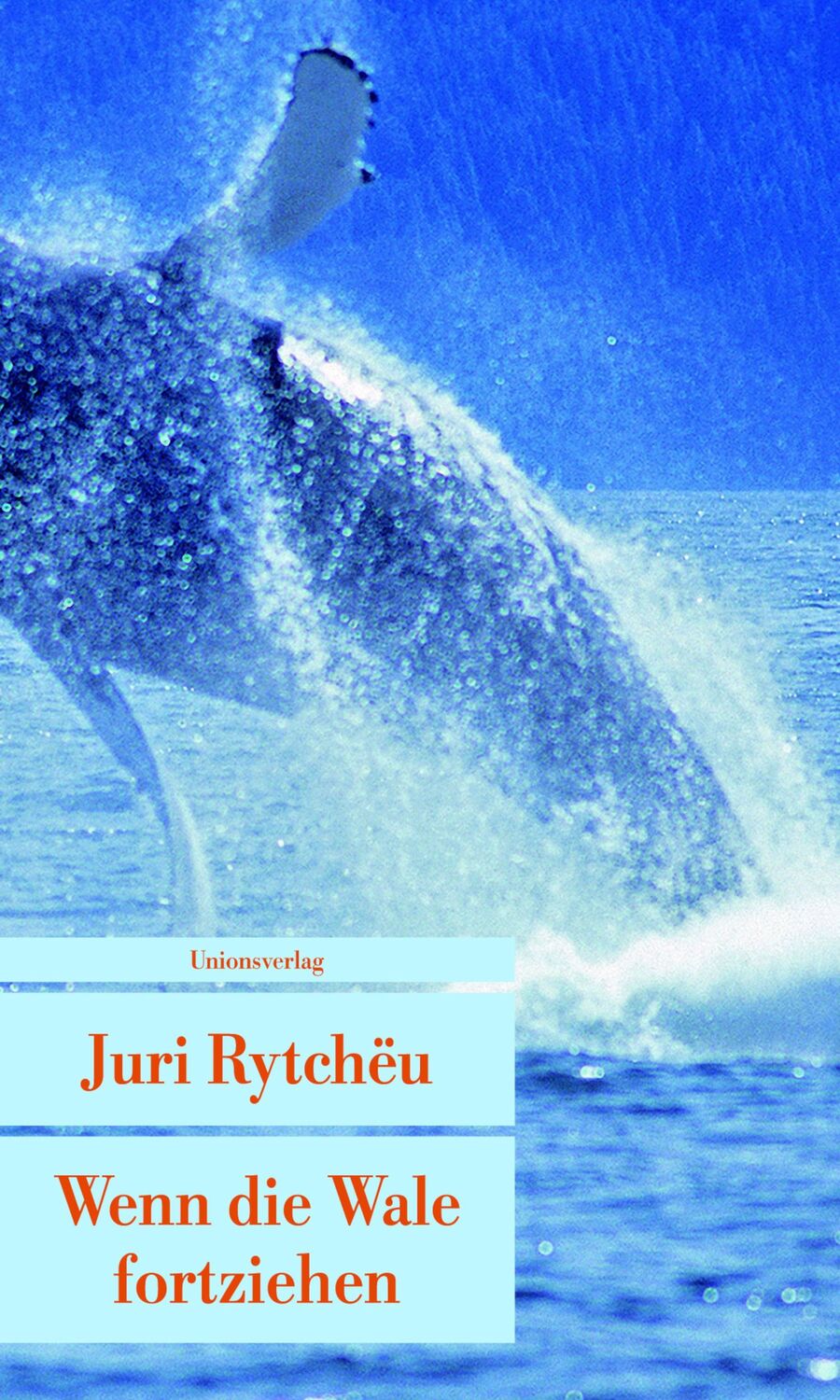 Cover: 9783293204812 | Wenn die Wale fortziehen | Juri Rytcheu | Taschenbuch | 144 S. | 2010