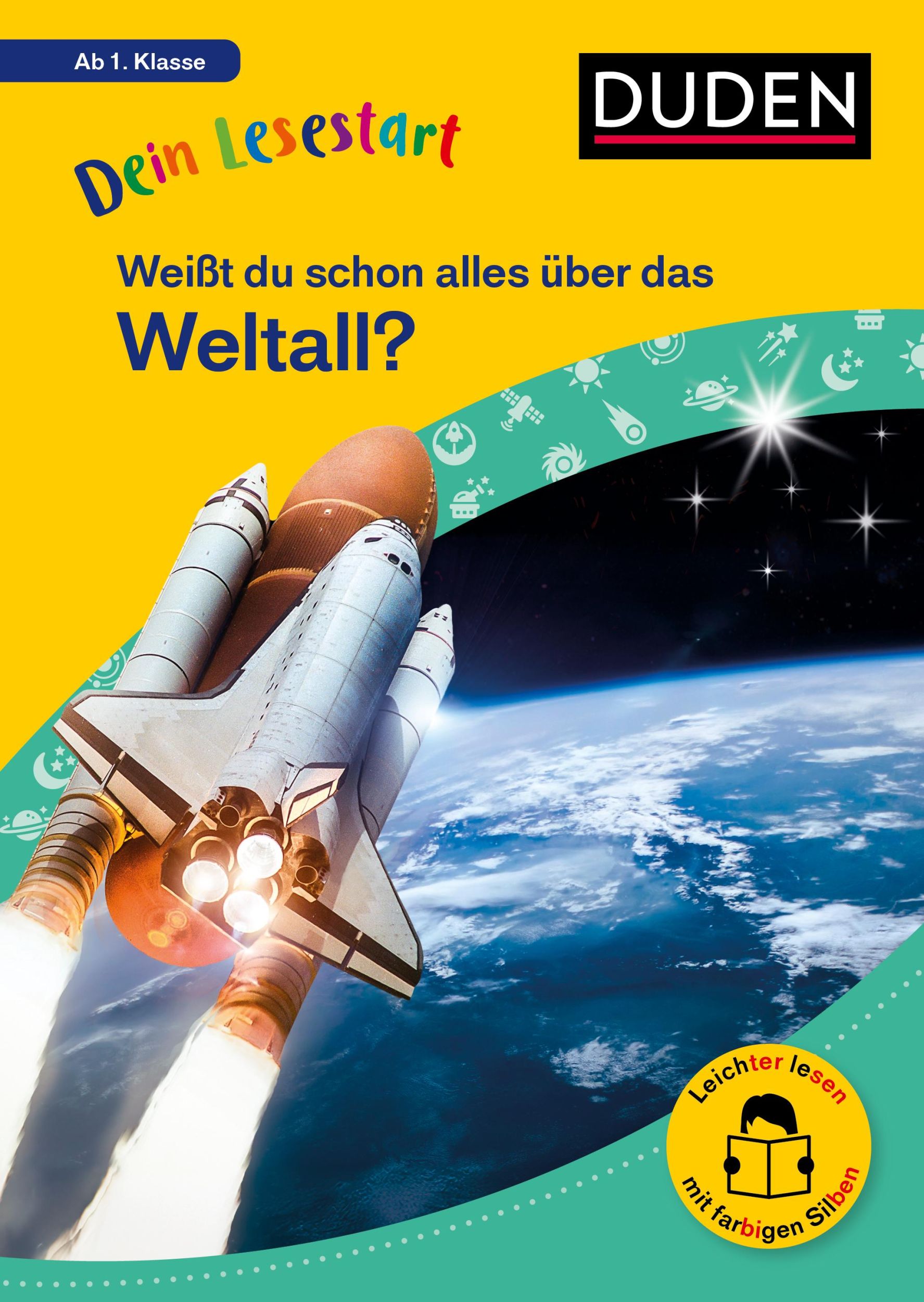 Cover: 9783411733095 | Dein Lesestart: Weißt du schon alles über das Weltall? Ab 1. Klasse