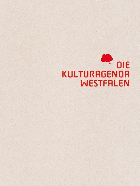 Cover: 9783870233730 | Die Kulturagenda Westfalen | Yasmine Freigang | Taschenbuch | 164 S.