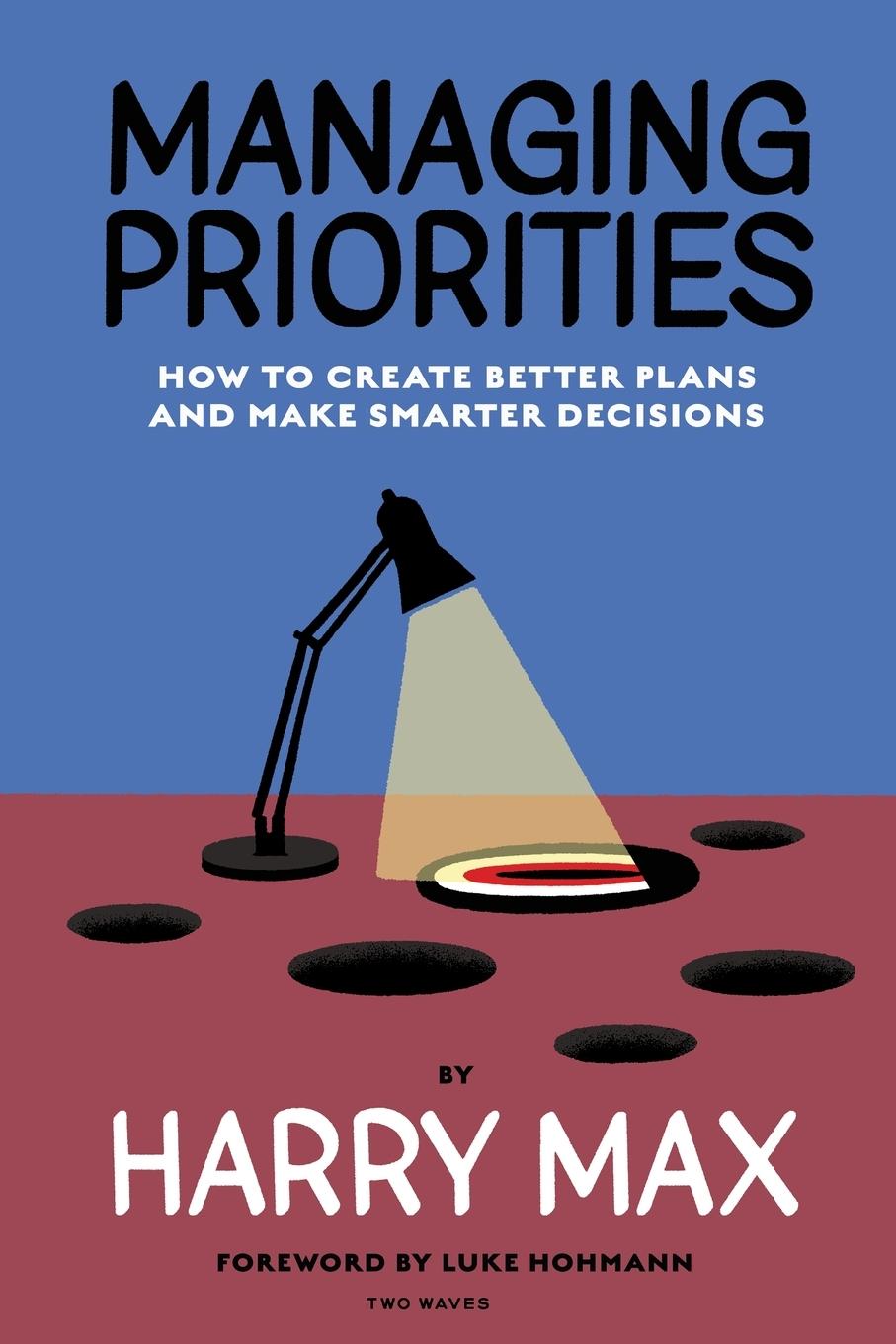 Cover: 9781959029007 | Managing Priorities | Harry Max | Taschenbuch | Englisch | 2024