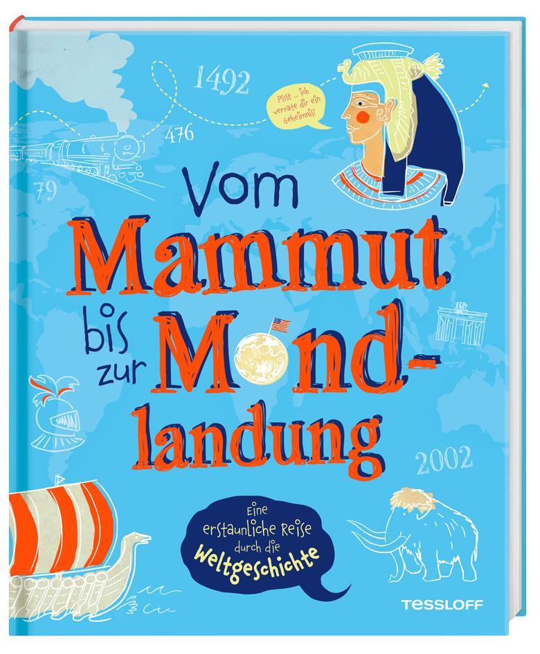 Cover: 9783788676292 | Vom Mammut bis zur Mondlandung. Eine erstaunliche Reise durch die...