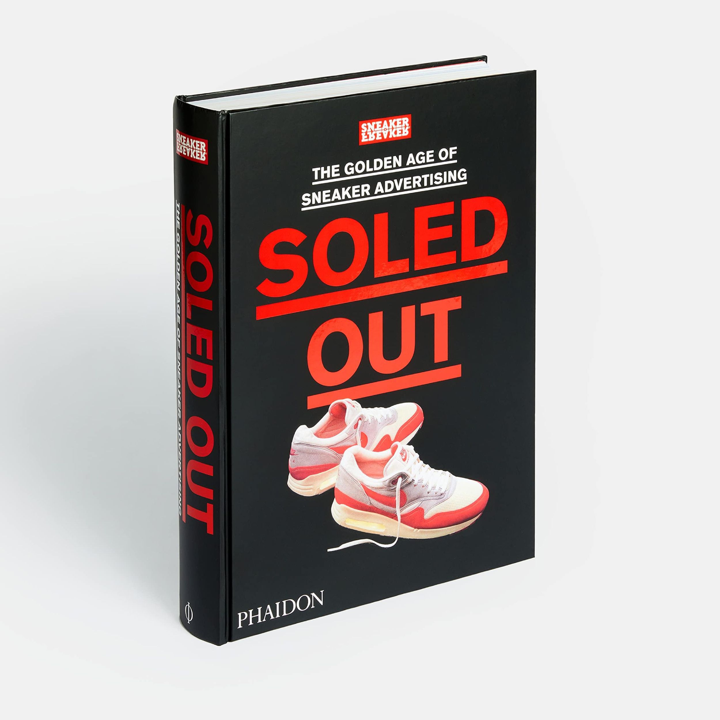 Bild: 9781838663674 | Soled Out | Sneaker Freaker | Buch | Phaidon Press | 720 S. | Englisch