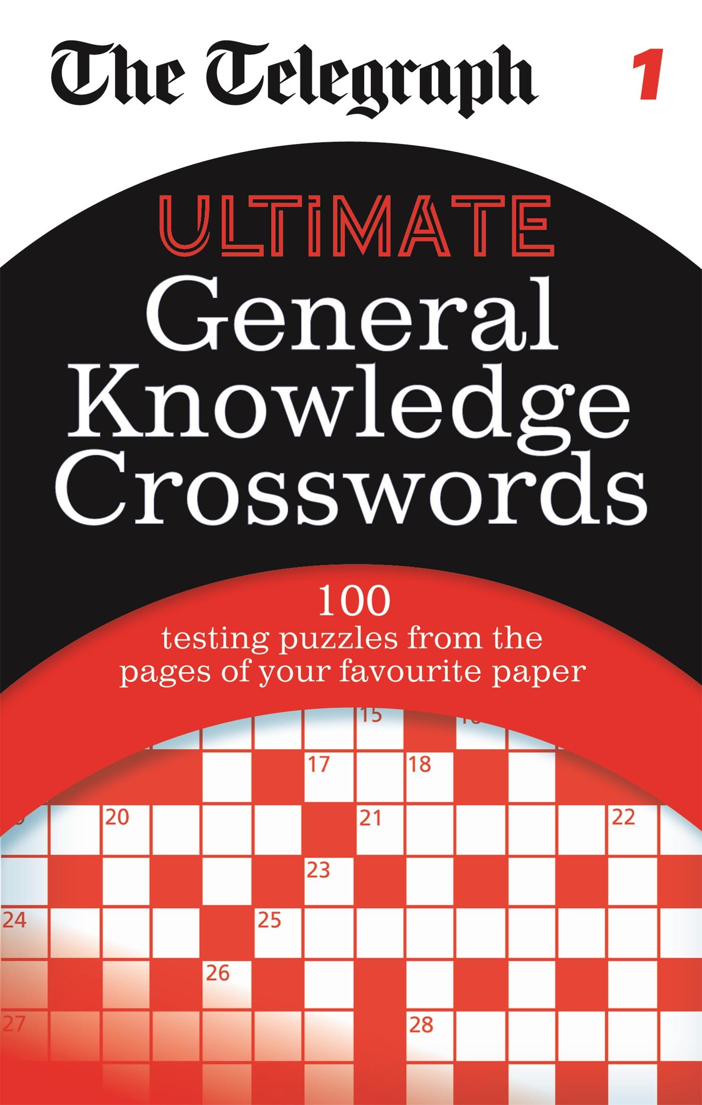 Cover: 9780600626893 | The Telegraph: Ultimate General Knowledge Crosswords 1 | The Telegraph