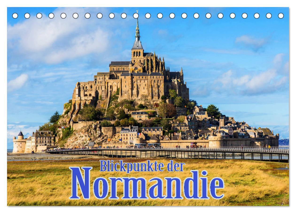 Cover: 9783435170753 | Blickpunkte der Normandie (Tischkalender 2025 DIN A5 quer),...