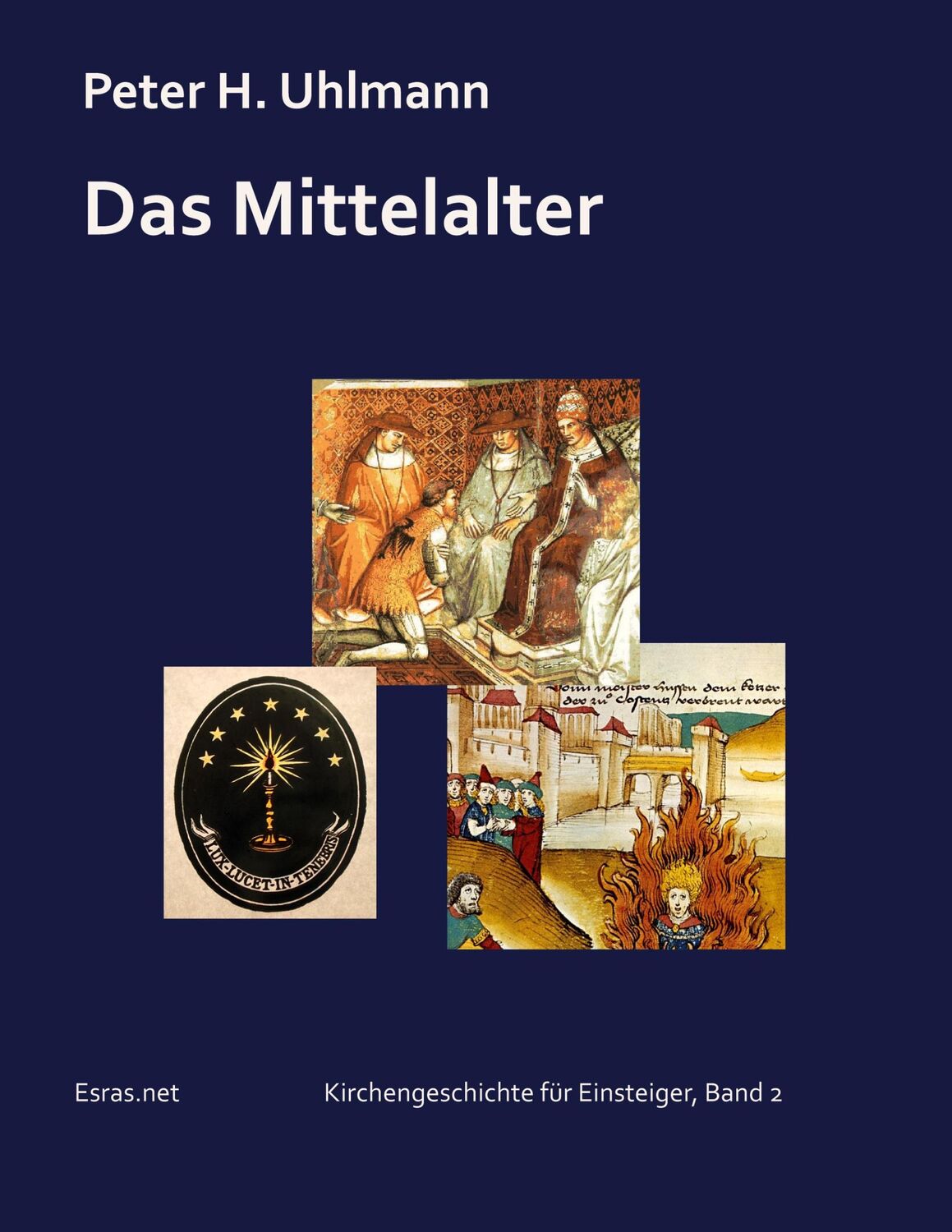 Cover: 9783038900573 | Das Mittelalter | Peter H. Uhlmann | Taschenbuch | Paperback | 312 S.