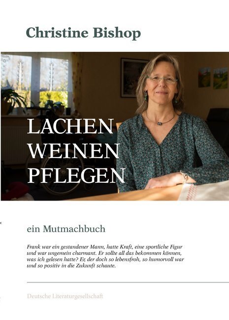 Cover: 9783038312345 | Lachen Weinen Pflegen | ein Mutmachbuch | Christine Bishop | Buch