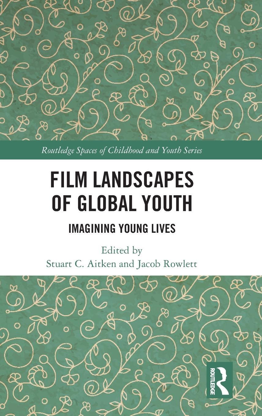 Cover: 9781032389158 | Film Landscapes of Global Youth | Imagining Young Lives | Buch | 2024