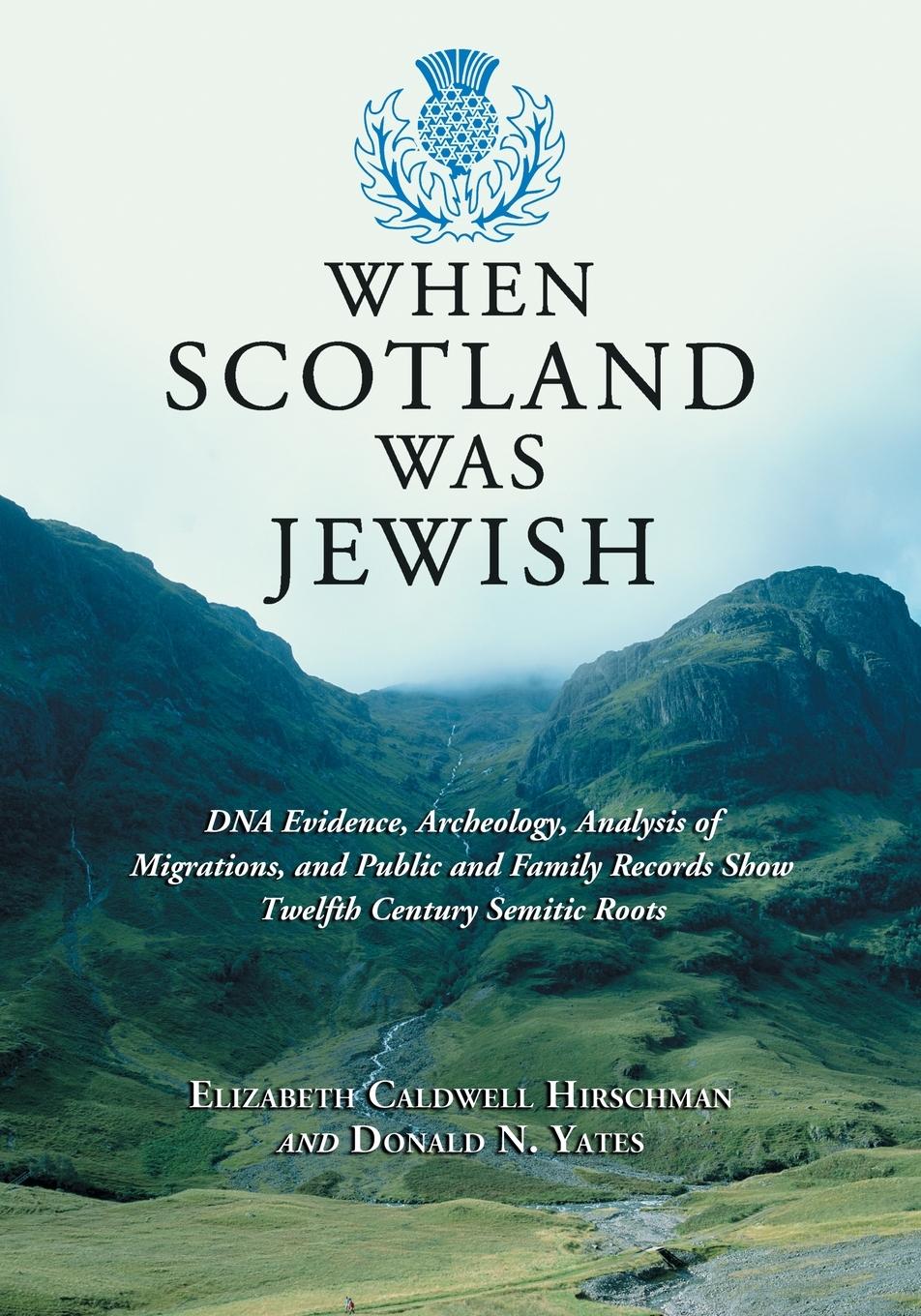 Cover: 9780786477098 | When Scotland Was Jewish | Elizabeth Caldwell Hirschman (u. a.) | Buch