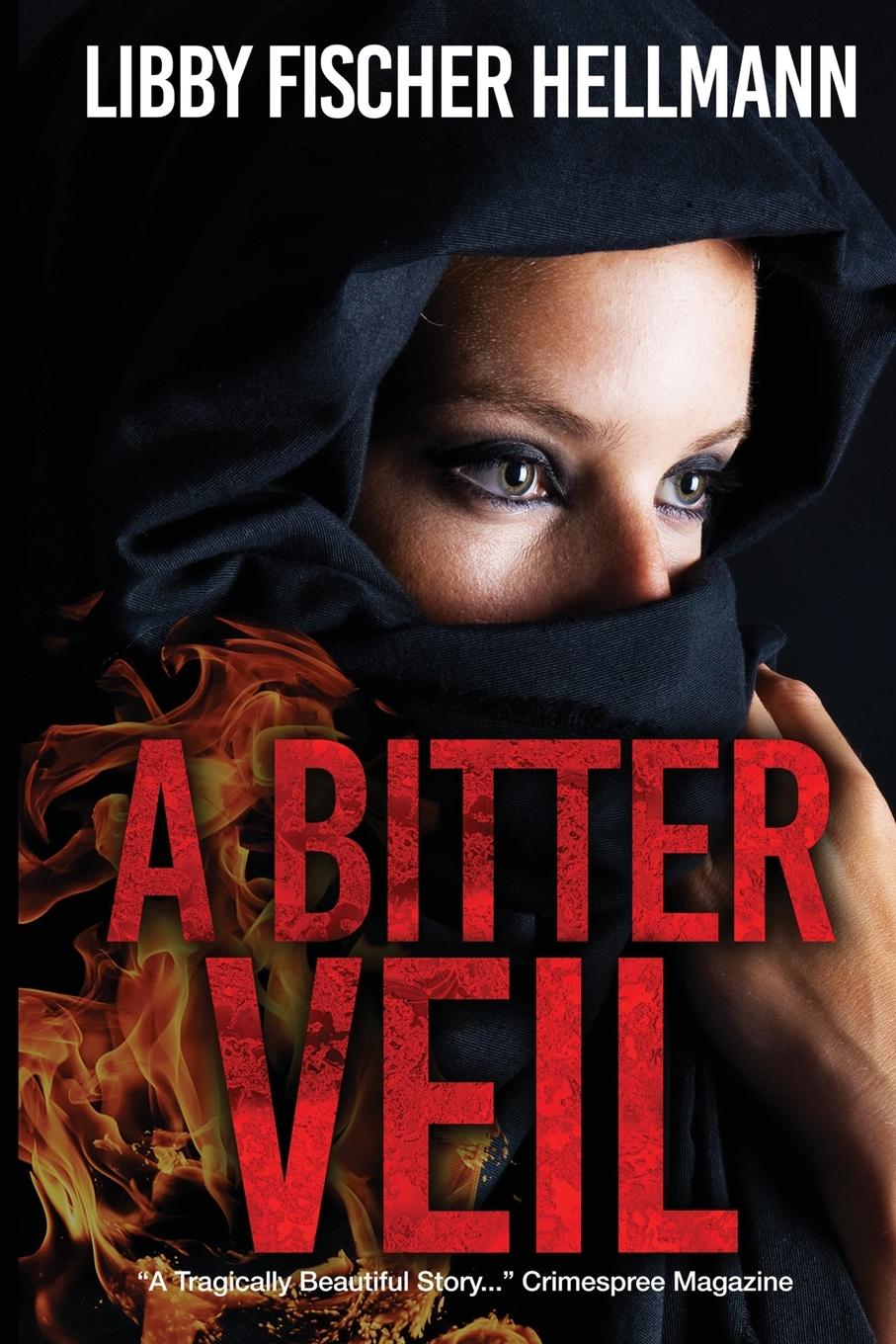 Cover: 9781938733727 | A Bitter Veil | Libby Fischer Hellmann | Taschenbuch | Englisch | 2020