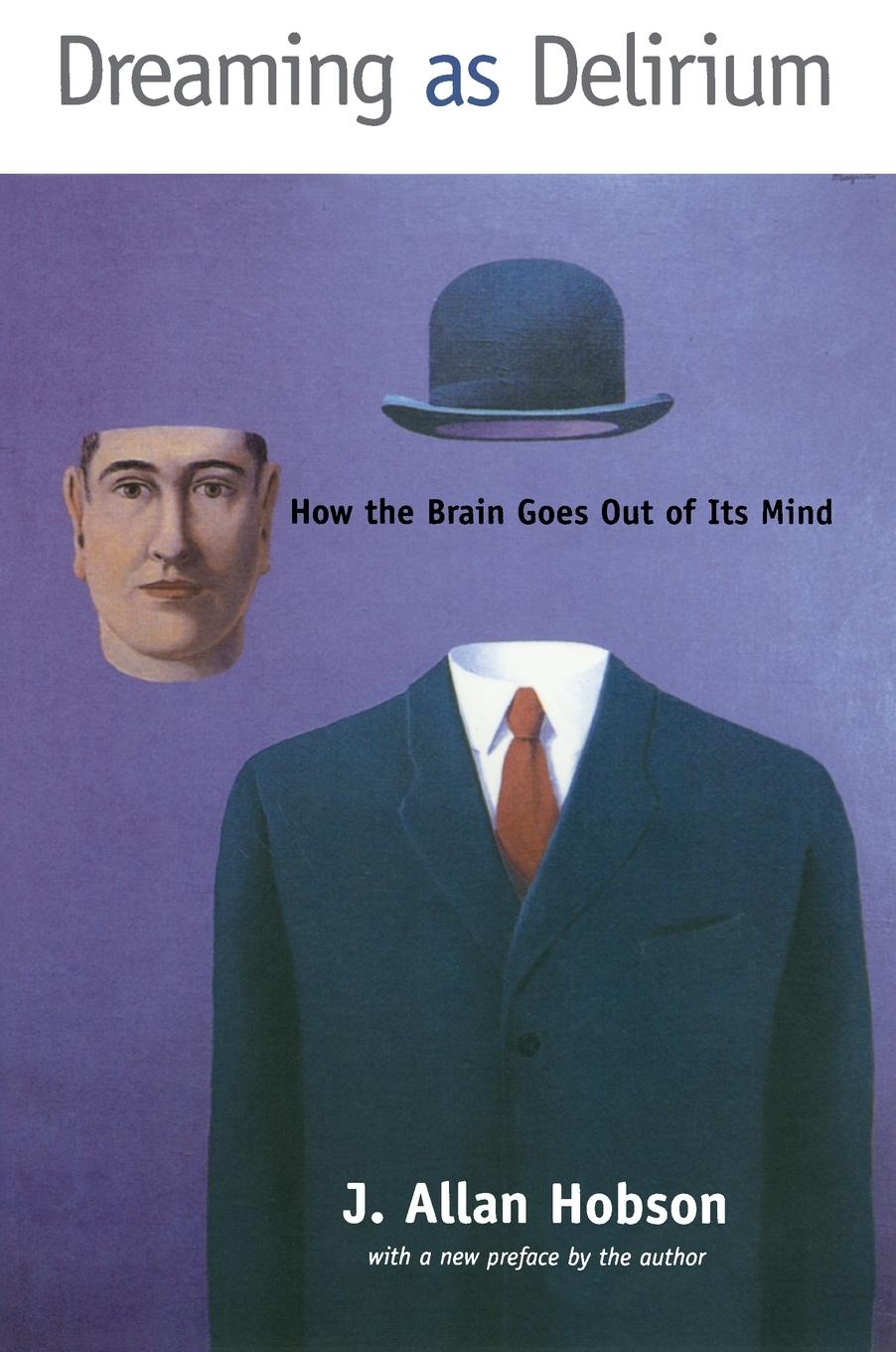 Cover: 9780262581790 | Dreaming as Delirium | How the Brain Goes Out of Its Mind | Hobson