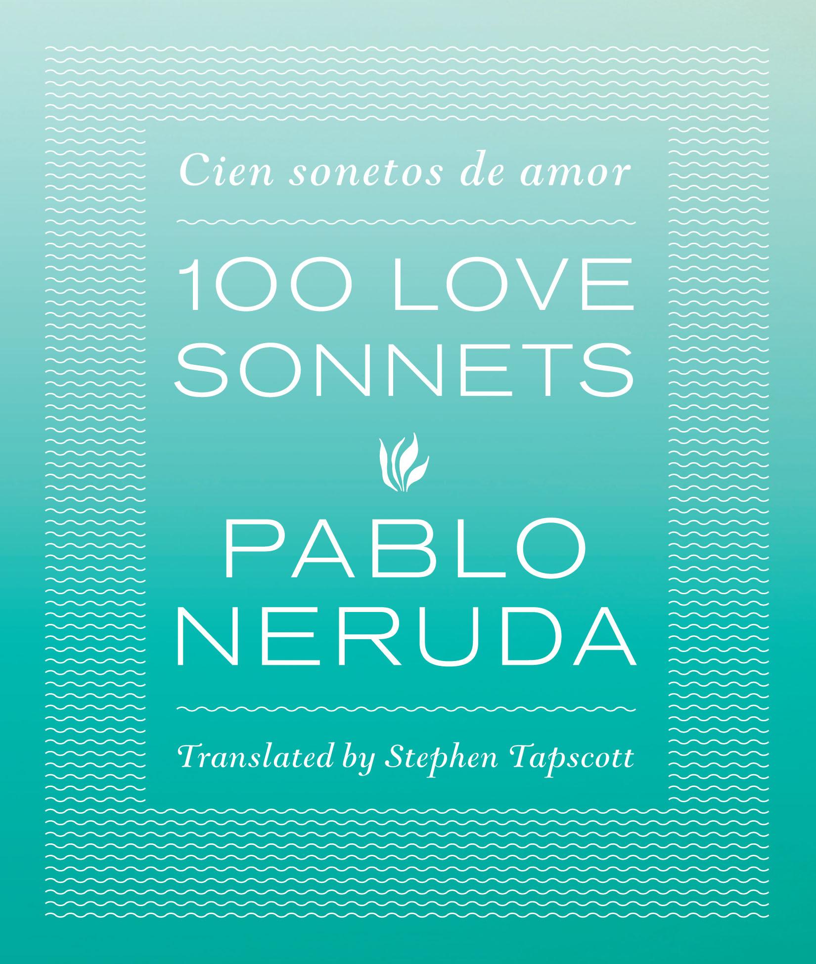 Cover: 9780292756519 | One Hundred Love Sonnets | Cien sonetos de amor | Pablo Neruda | Buch