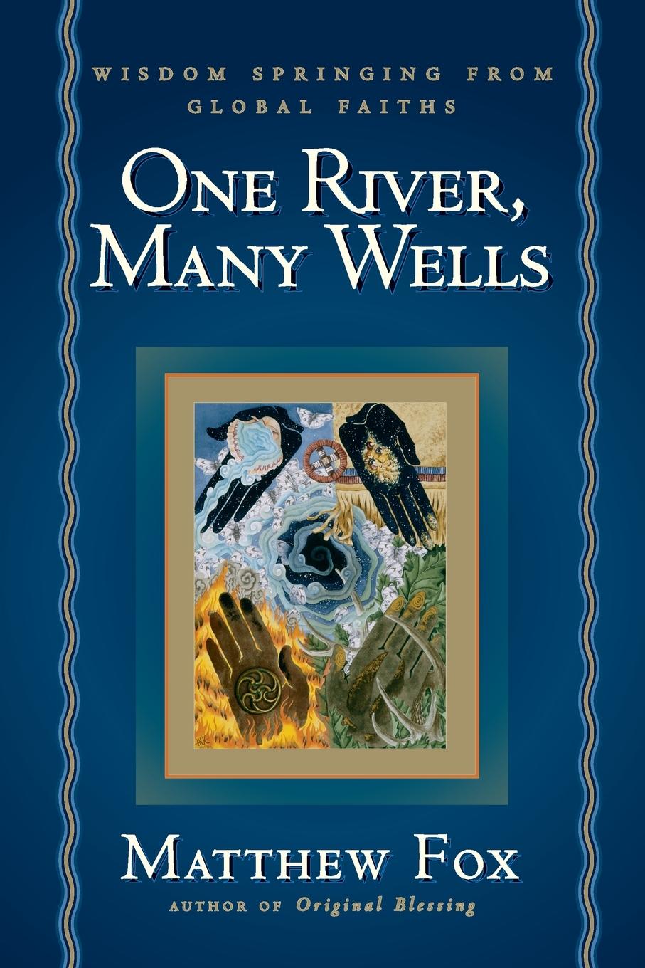 Cover: 9781585423262 | One River, Many Wells | Wisdom Springing from Global Faiths | Fox