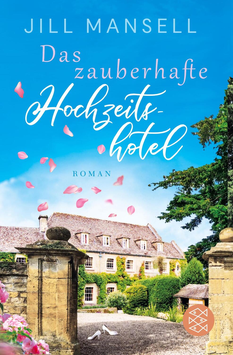 Cover: 9783596700110 | Das zauberhafte Hochzeitshotel | Roman | Jill Mansell | Taschenbuch