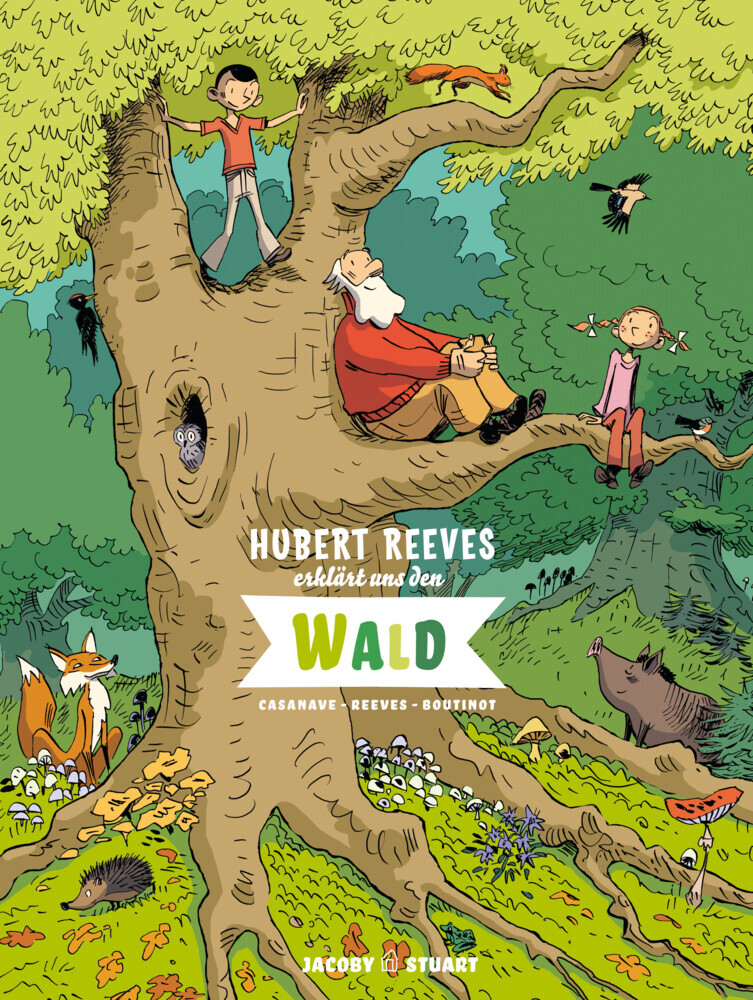 Cover: 9783964280206 | Hubert Reeves erklärt uns den Wald | Hubert Reeves | Buch | 64 S.