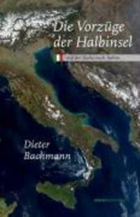 Cover: 9783866480841 | Die Vorzüge der Halbinsel | Auf der Suche nach Italien | Bachmann