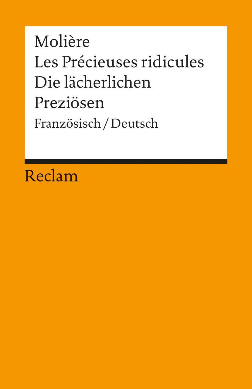 Cover: 9783150004616 | Die lächerlichen Preziösen / Les Precieuses ridicules | Moliere | Buch