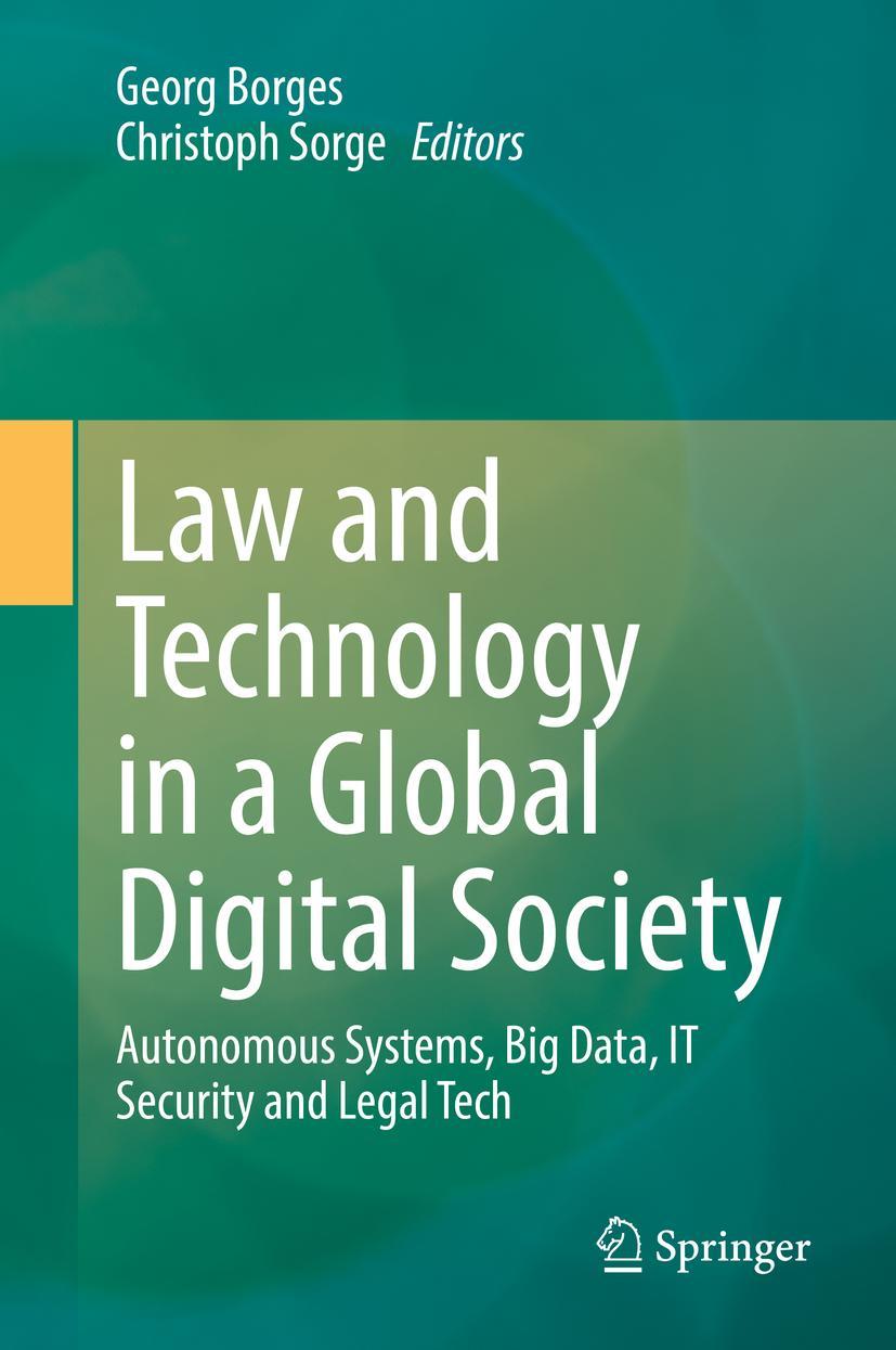 Cover: 9783030905125 | Law and Technology in a Global Digital Society | Sorge (u. a.) | Buch