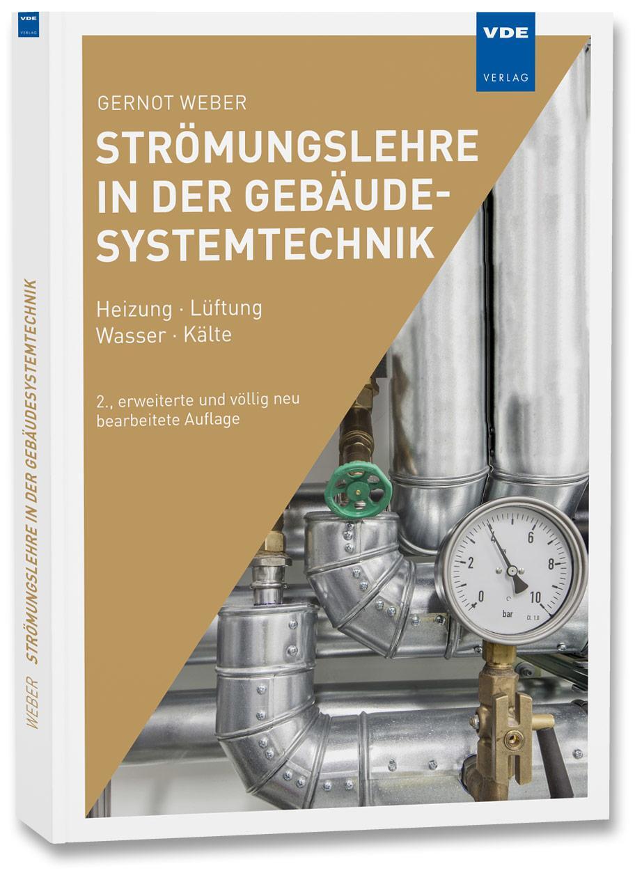 Cover: 9783800752102 | Strömungslehre in der Gebäudesystemtechnik | Gernot Weber | Buch