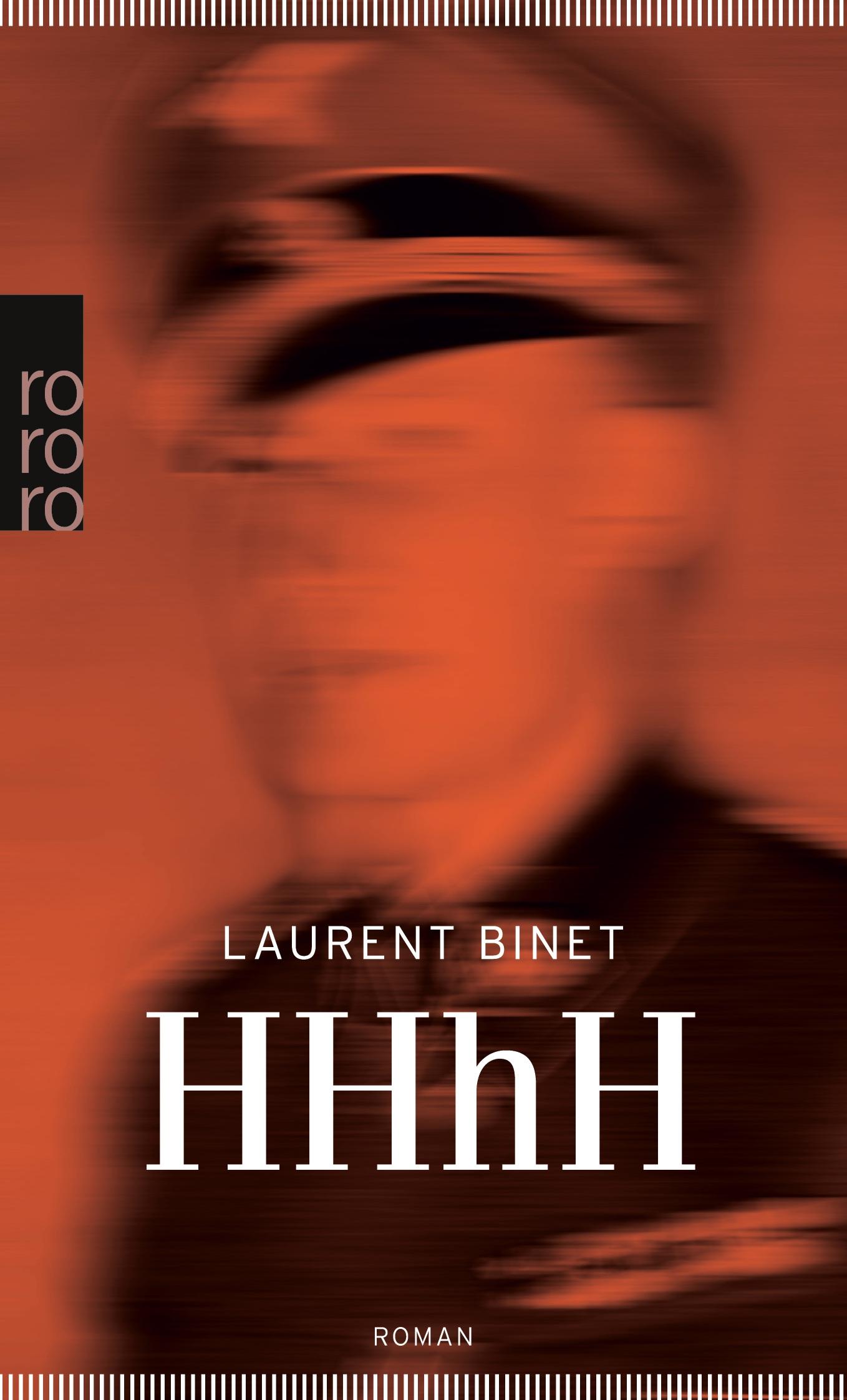 Cover: 9783499255878 | HHhH | Himmlers Hirn heißt Heydrich | Laurent Binet | Taschenbuch