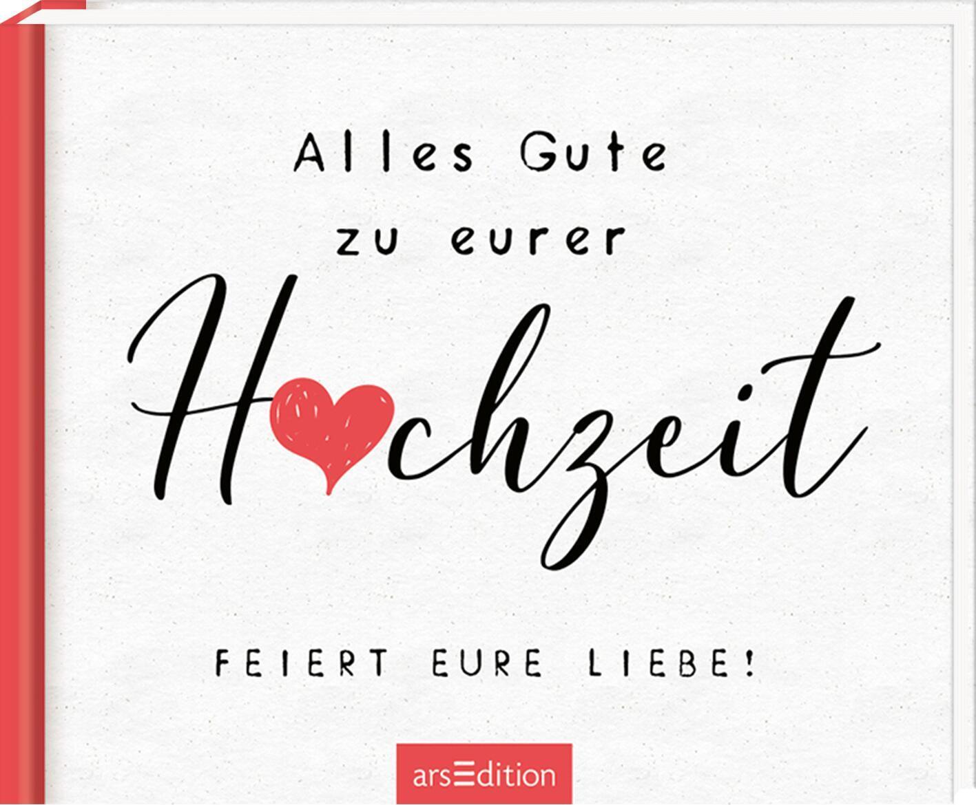 Cover: 9783845857787 | Alles Gute zu eurer Hochzeit. Feiert eure Liebe! | Buch | 48 S. | 2024