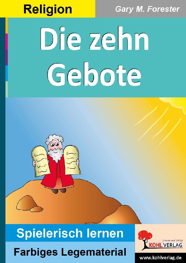 Cover: 9783960403661 | Die zehn Gebote | Farbiges Lege- und Lernmaterial | Gary M. Forester