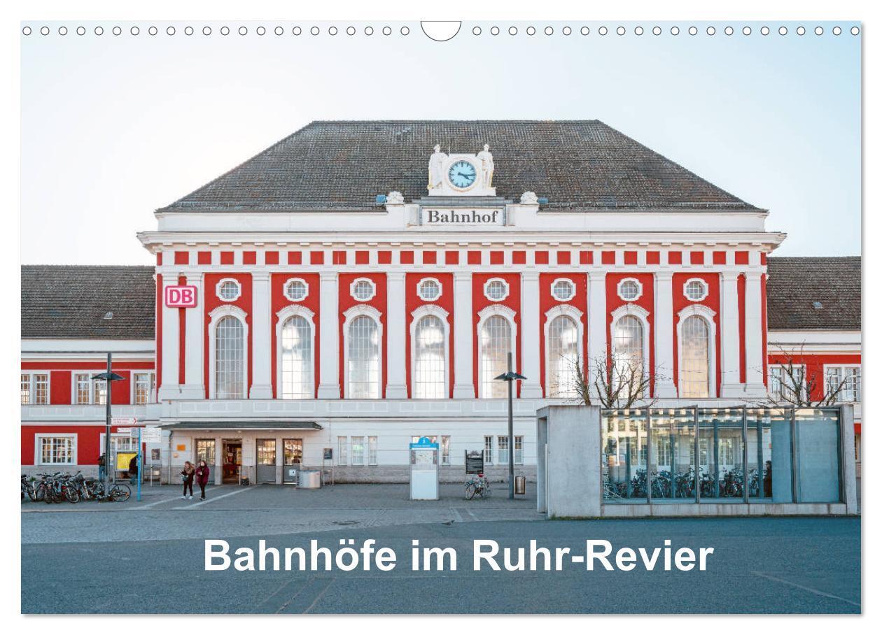 Cover: 9783435052691 | Bahnhöfe im Ruhr-Revier (Wandkalender 2025 DIN A3 quer), CALVENDO...