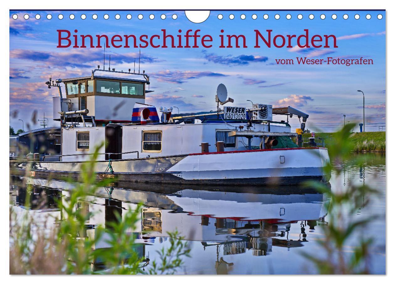 Cover: 9783457160503 | Binnenschiffe im Norden (Wandkalender 2025 DIN A4 quer), CALVENDO...