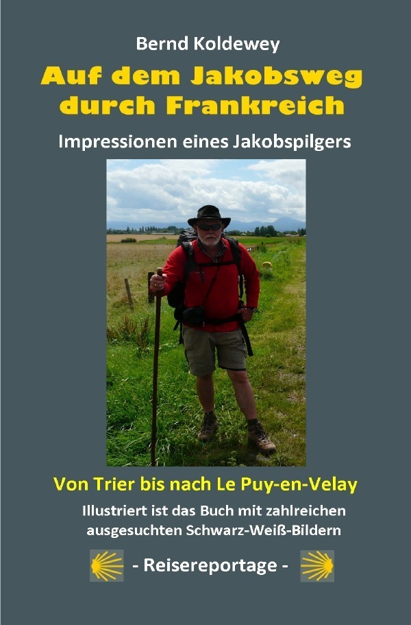 Cover: 9783758413131 | Auf dem Jakobsweg durch Frankreich - Impressionen eines Jakobspilgers