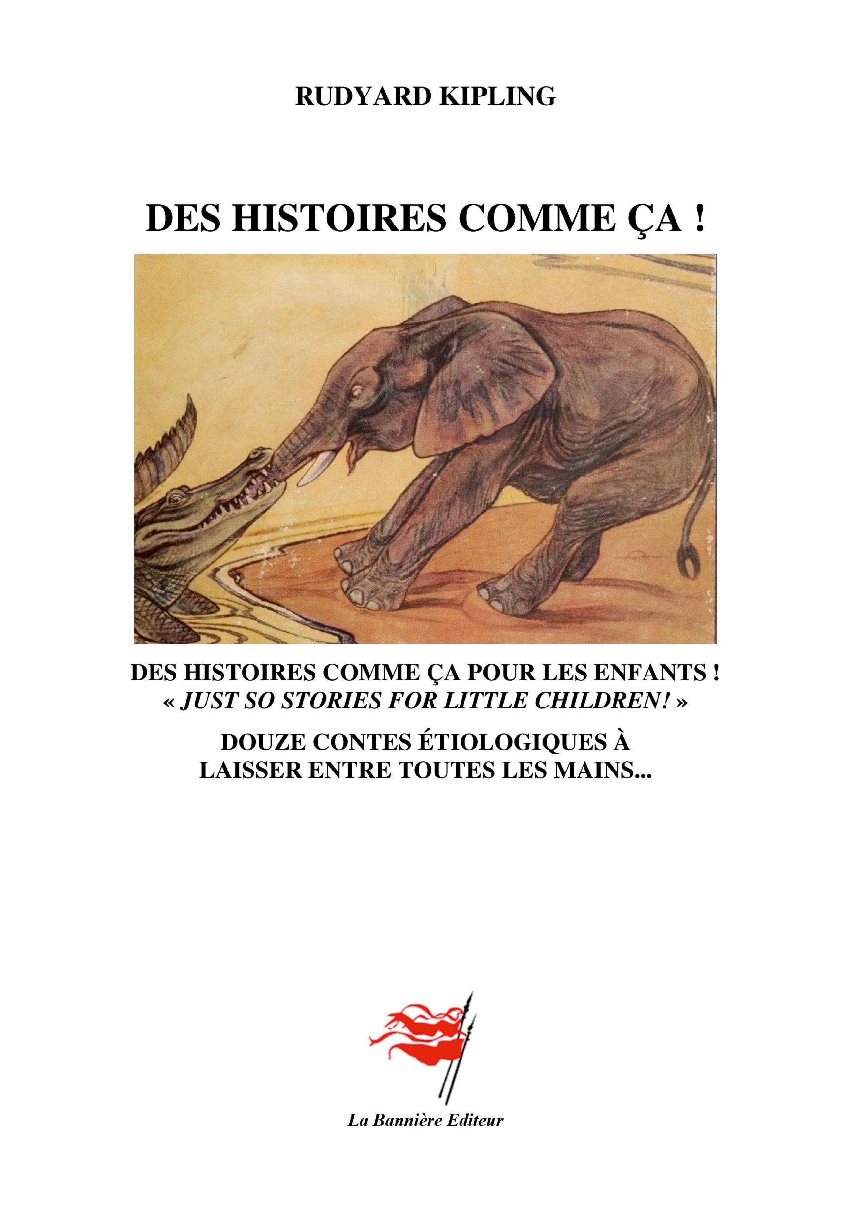 Cover: 9782492979347 | Des Histoires comme ça ! | Rudyard Kipling | Taschenbuch | Paperback