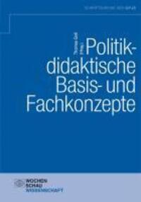 Cover: 9783899747249 | Politikdidaktische Basis- und Fachkonzepte | Thomas Goll | Taschenbuch