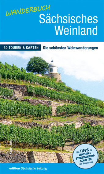 Cover: 9783943444452 | Wanderbuch Sächsisches Weinland | Klaus Jahn | Taschenbuch | 180 S.