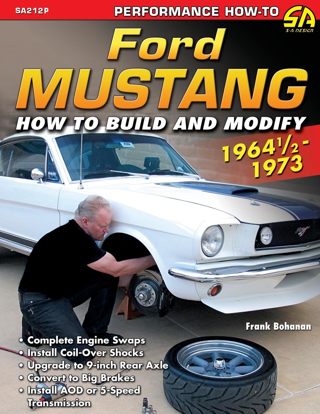 Cover: 9781613254301 | Ford Mustang 1964 1/2 - 1973 | How to Build &amp; Modify | Frank Bohanan