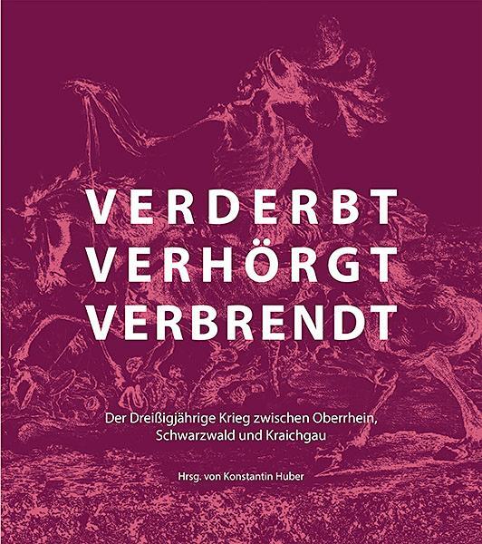 Cover: 9783799520973 | verderbt, verhörgt, verbrendt | Konstantin Huber | Buch | 440 S.