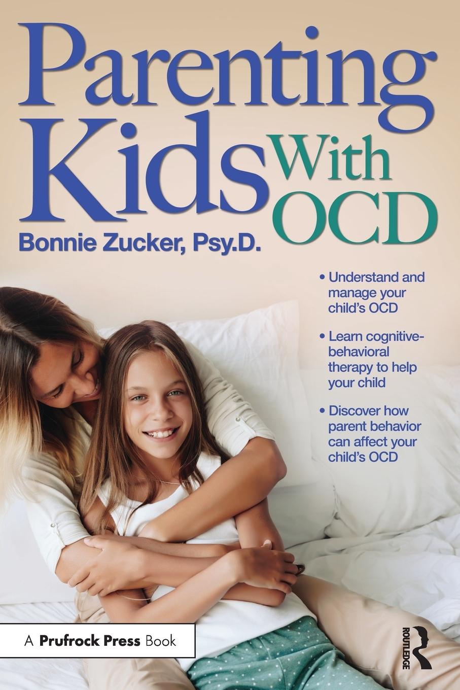 Cover: 9781618216663 | Parenting Kids With OCD | Bonnie Zucker | Taschenbuch | Englisch