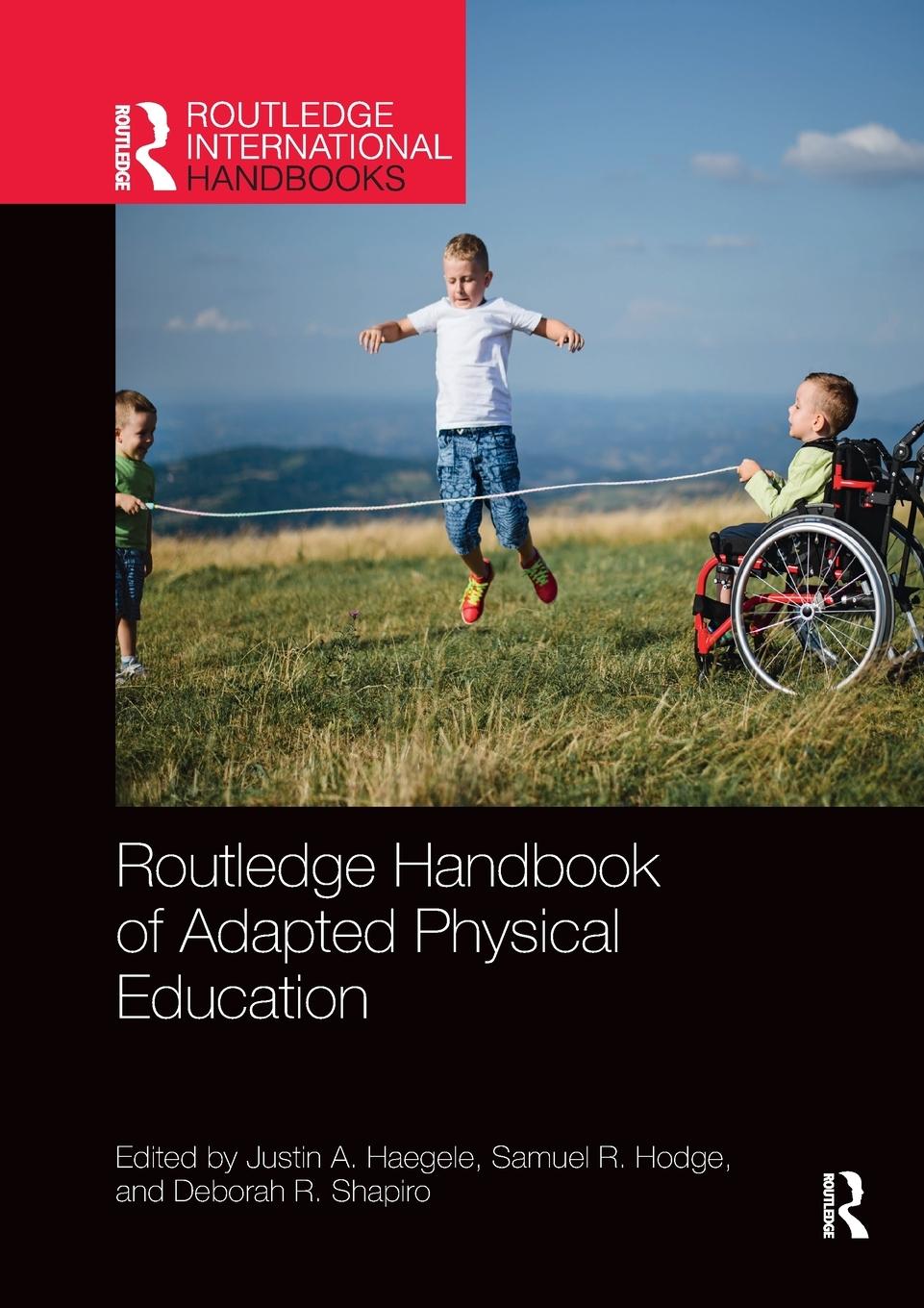 Cover: 9781032337159 | Routledge Handbook of Adapted Physical Education | Haegele (u. a.)