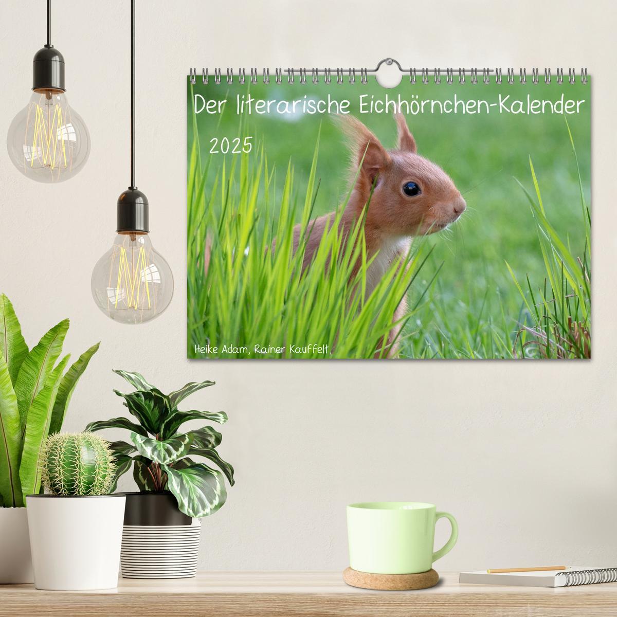 Bild: 9783435434244 | Der literarische Eichhörnchen-Kalender (Wandkalender 2025 DIN A4...