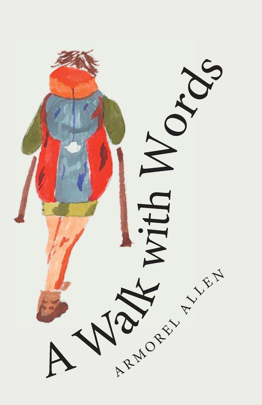 Cover: 9781914195297 | A Walk with Words | Armorel Allen | Taschenbuch | Paperback | Englisch