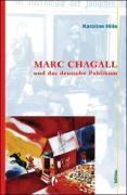 Cover: 9783412115050 | Marc Chagall und das deutsche Publikum | Karoline Hille | Buch | 2005