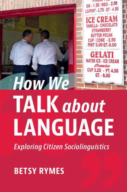 Cover: 9781108725965 | How We Talk about Language | Betsy Rymes | Taschenbuch | Englisch