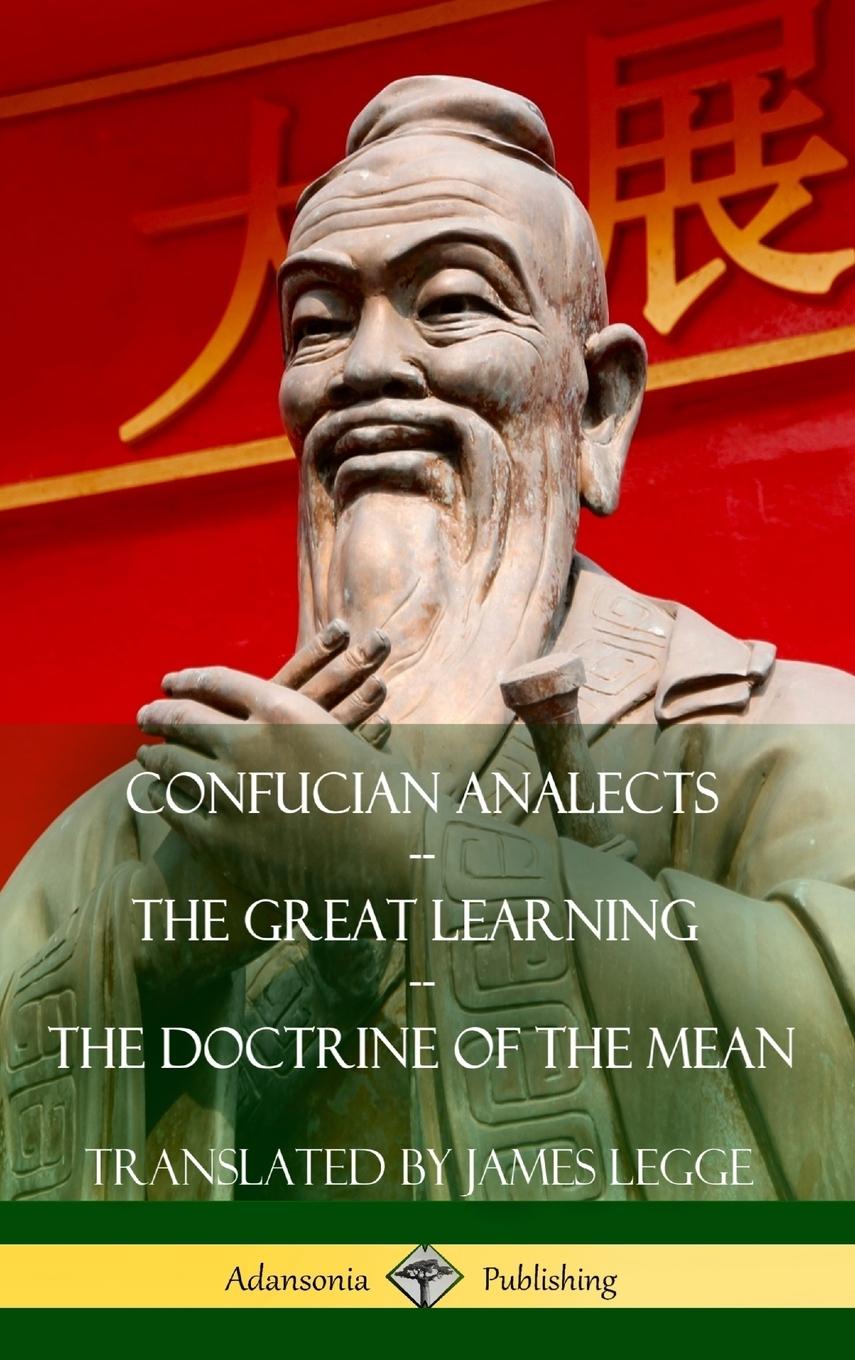 Cover: 9781387874279 | Confucian Analects, The Great Learning, The Doctrine of the Mean...