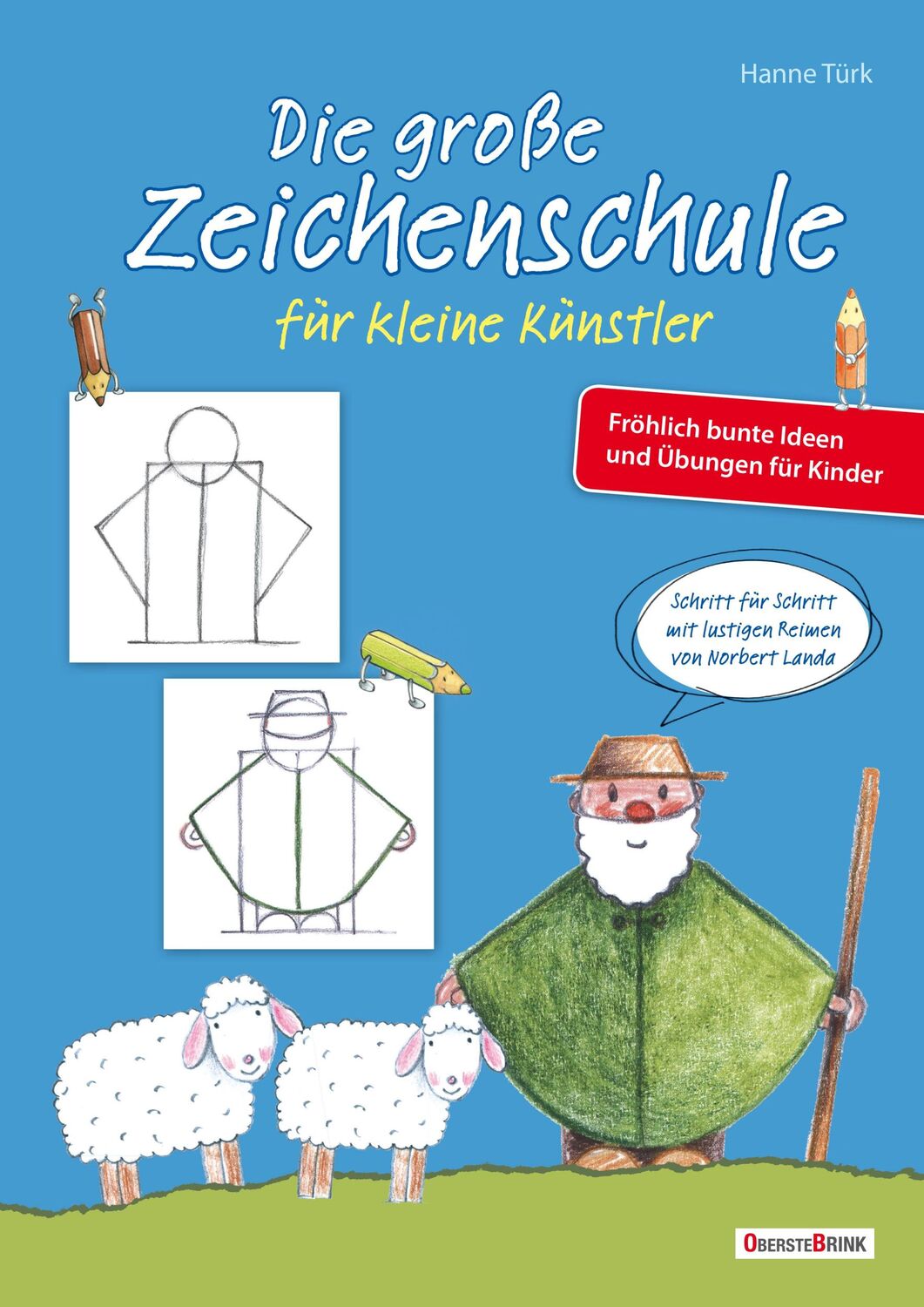 Cover: 9783963040207 | Die große Zeichenschule für kleine Künstler | Hanne Türk (u. a.)