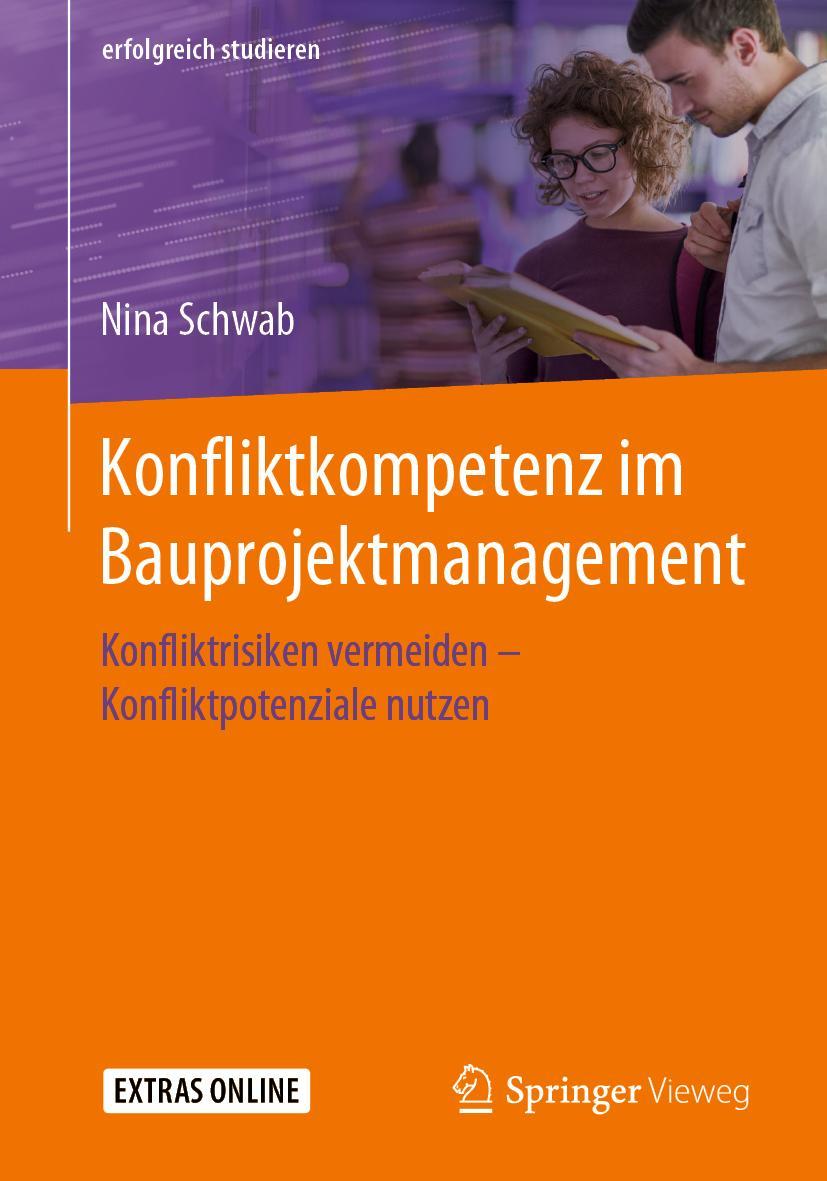 Cover: 9783658270889 | Konfliktkompetenz im Bauprojektmanagement | Nina Schwab | Taschenbuch