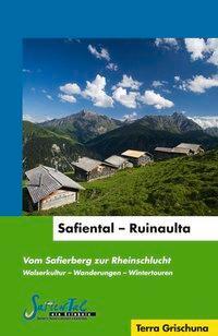 Cover: 9783729811522 | Safiental - Ruinaulta | Maria Hunger-Fry (u. a.) | Taschenbuch | 2008