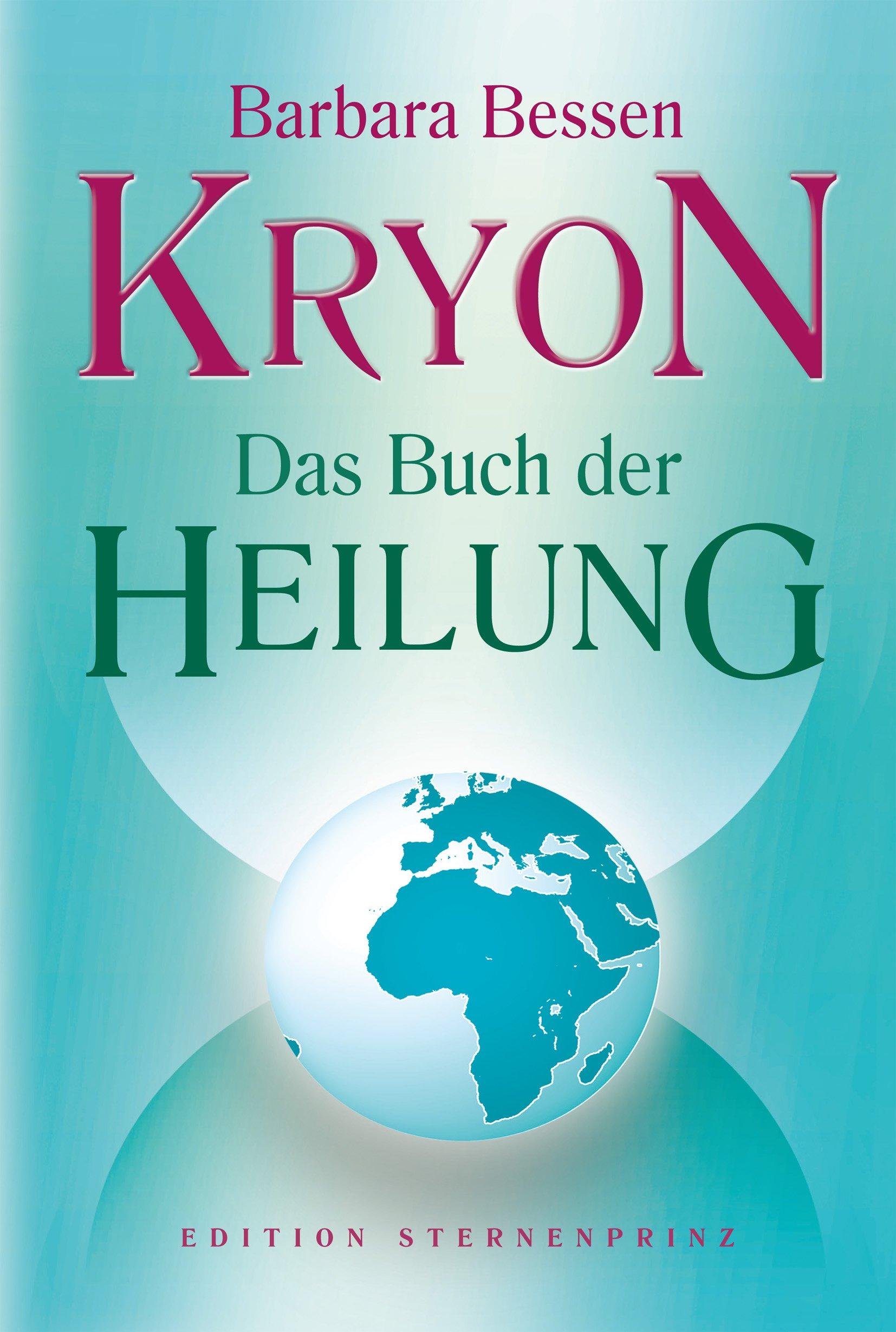 Cover: 9783862641796 | KryonDas Buch der Heilung | Barbara Bessen | Buch | 156 S. | Deutsch